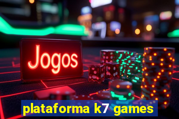 plataforma k7 games